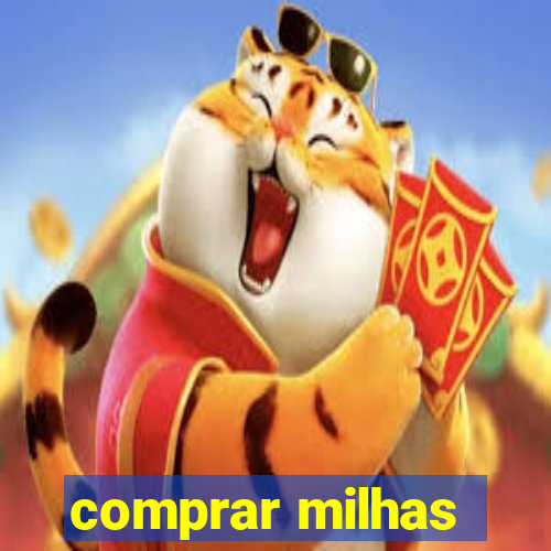 comprar milhas